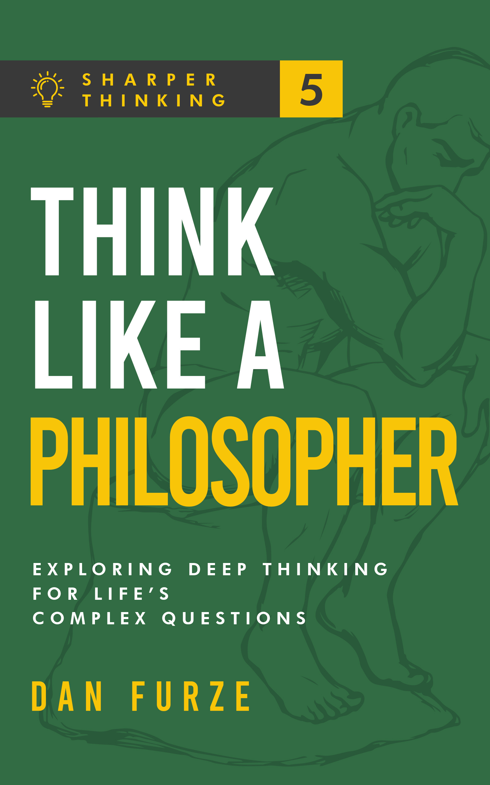 Think Like a Philosopher