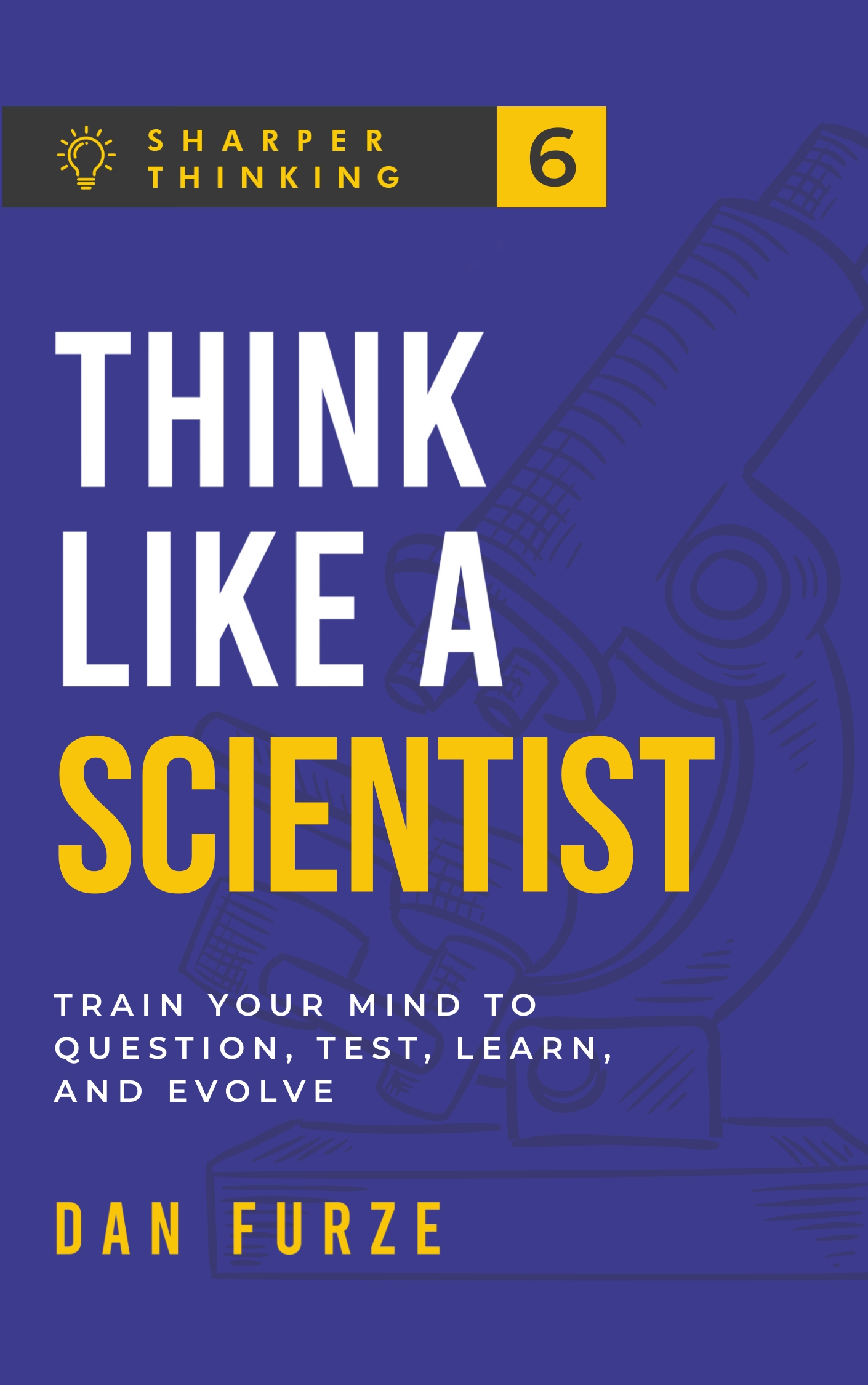 Think Like a Scientist