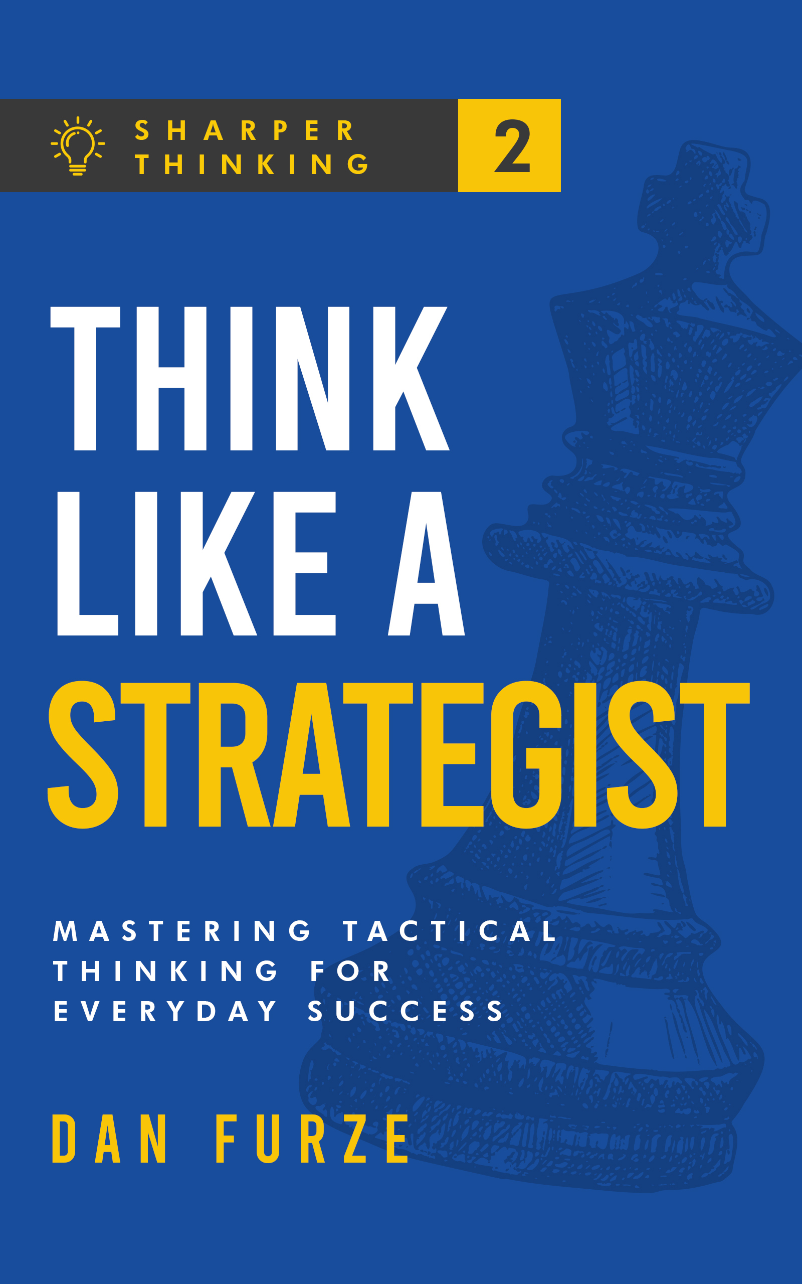 Think Like a Strategist